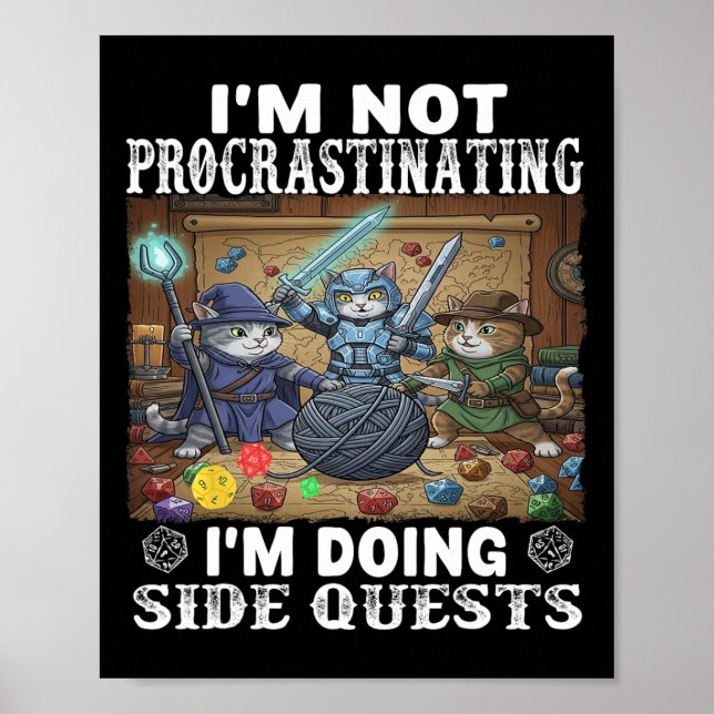 Cats I'm Not Procrastinating I'm Doing Side Quests Poster (Front)