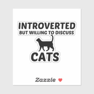 CATS INTROVERTED BUT WILLING TO DISCUSS