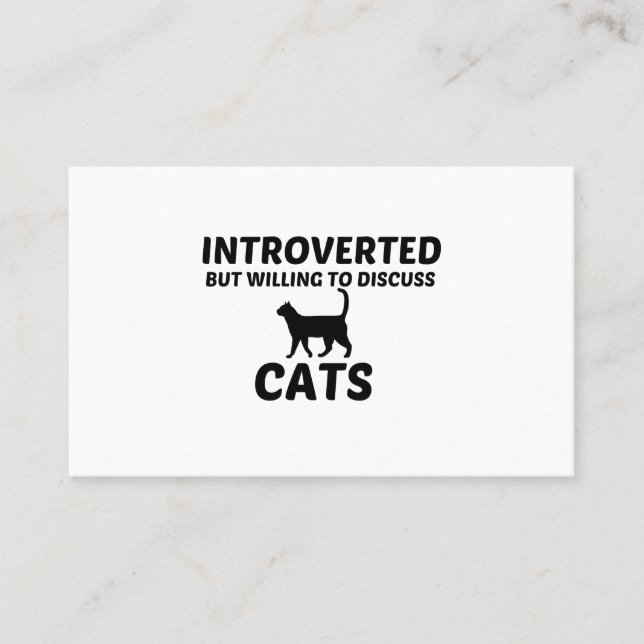 CATS INTROVERTED BUT WILLING TO DISCUSS BUSINESS CARD (Front)