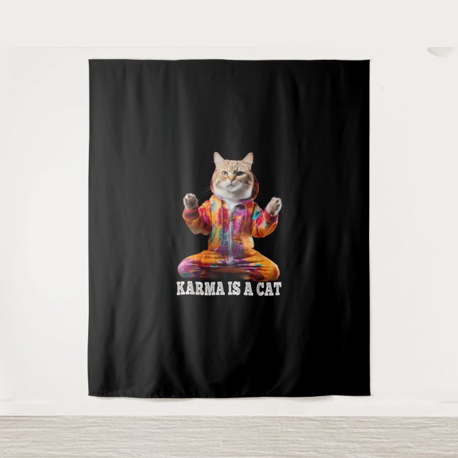 Cats , Karma is a cat, Yoga sports cat Tapestry (Front)