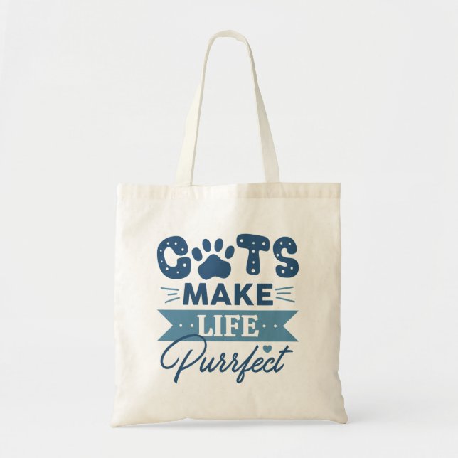 Cats Make Life Purrfect Tote Bag (Front)