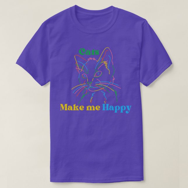 Cats make me happy3 T-Shirt (Design Front)