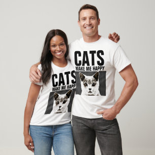 CATS MAKE ME HAPPY, Funny T-shirts
