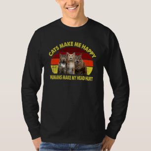 Cats Make Me Happy Humans Make My Head Hurt T-Shirt