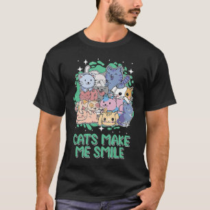 Cats Make Me Smile Motivational Quote Cat Mum Insp T-Shirt