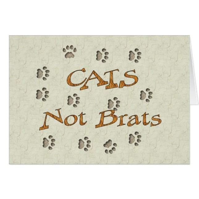 Cats Not Brats (Front Horizontal)