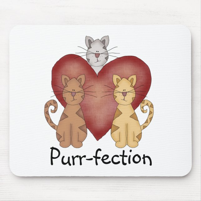 Cats Purr-fection Tshirts and Gifts Mouse Pad (Front)