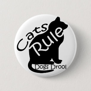 Cats Rule 6 Cm Round Badge