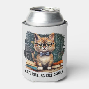 Cats Rule, School Drools Can Cooler