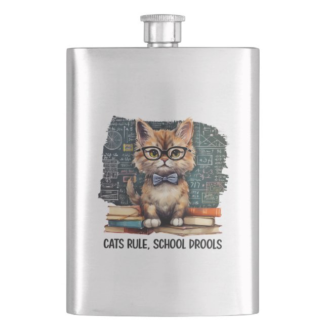 Cats Rule, School Drools Hip Flask (Front)