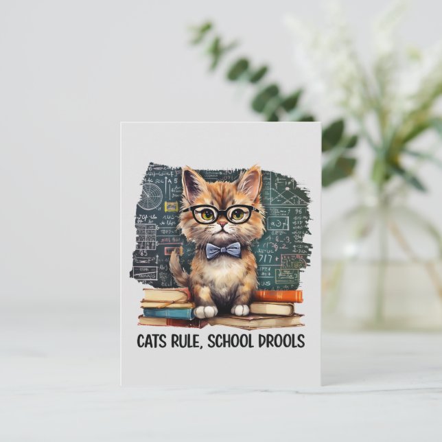 Cats Rule, School Drools Postcard (Standing Front)