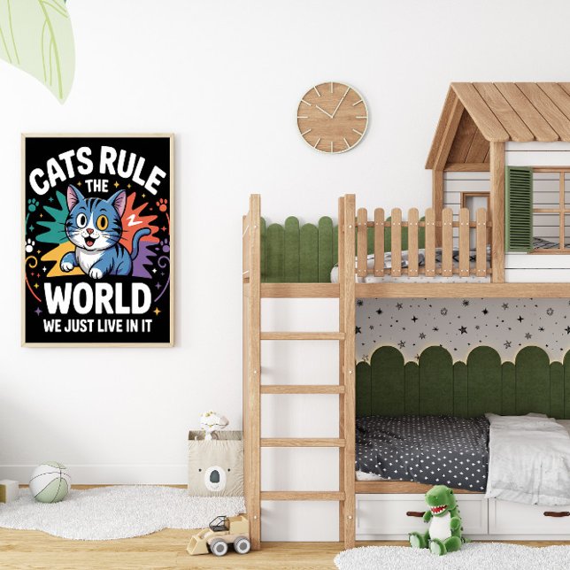 CATS RULE THE WORLD POSTER (Creator Uploaded)