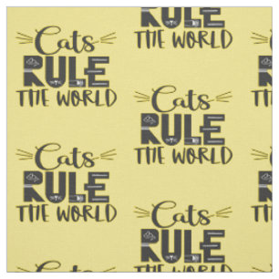 Cats rule the world trendy lettering whiskers fabric