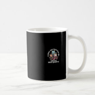 Cats Side Quest Distracted Tabletop Funny Men Wome Coffee Mug