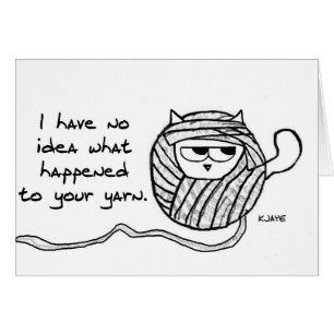 Cats Steal Yarn - Funny Cat Card for Knitters