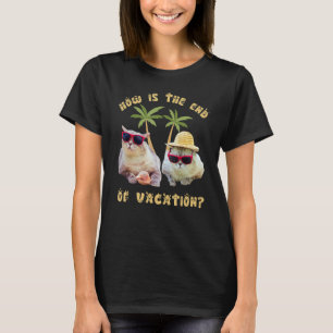 Cats Sunbathing In Sunglasses At The End Of Vacati T-Shirt