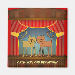 Cats: Way Off Broadway refrigerator magnet
