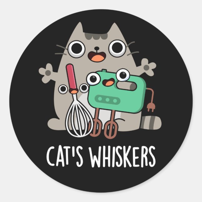 Cat's Whiskers Funny Baking Pun Dark BG Classic Round Sticker (Front)