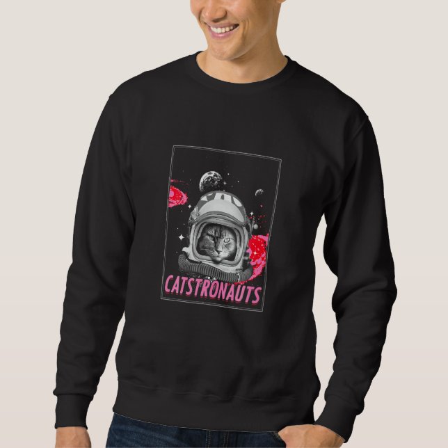 Catstronaut Space Cat  Astronaut Scientist Sweatshirt (Front)