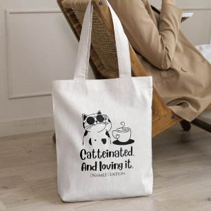 Catteinated and Loving It Coffee Cat Lovers Design Tote Bag