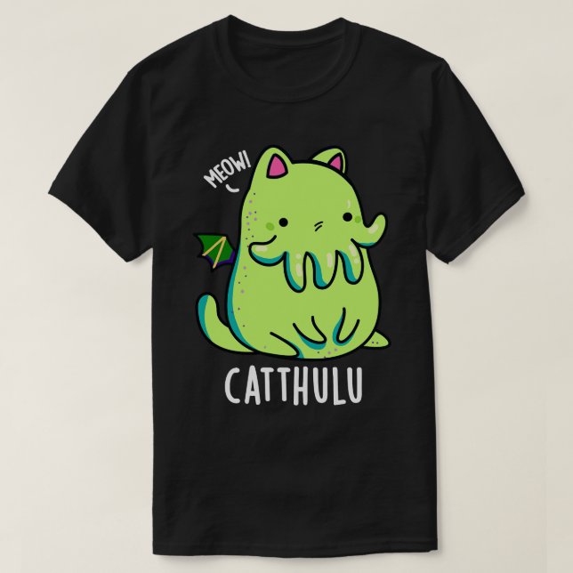 Catthulu Funny Cthulhu Cat Puns T-Shirt (Design Front)