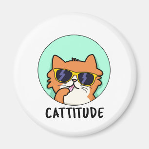 Cattitude Cute Attitude Cat Pun Magnet