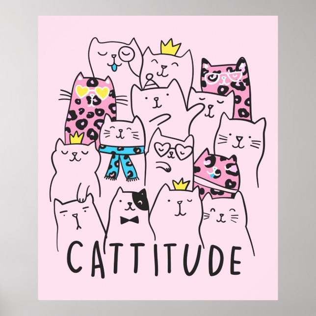 Cattitude Cute Cat, Funny Kitten Cat Lover Gift Poster (Front)