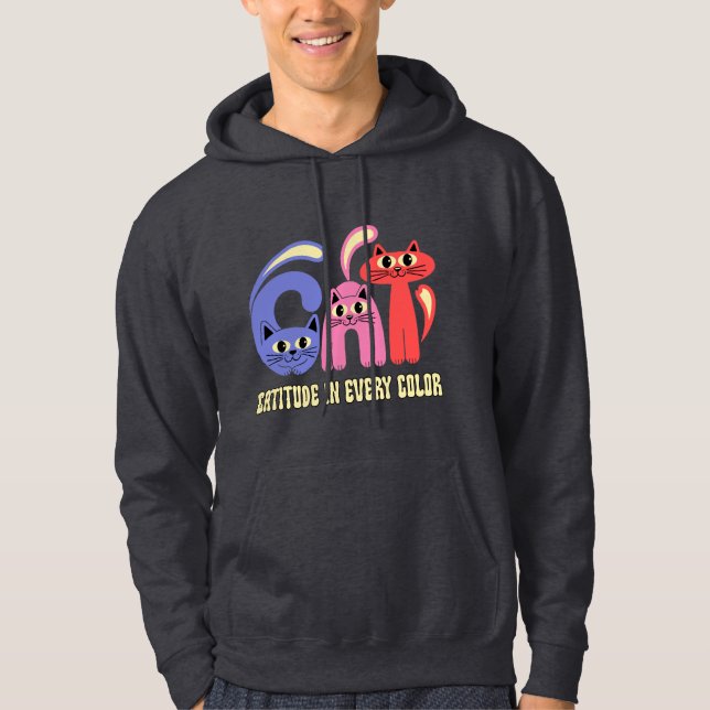 Cattitude in Every Color Design Hoodie (Front)
