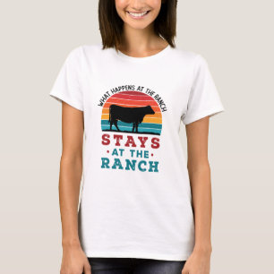 Cattle Rancher What Happens At The Ranch T-Shirt