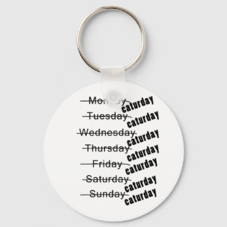 Caturday Everyday Funny Key Ring