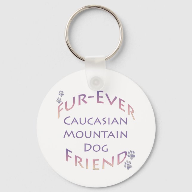 Caucasian Mountain Dog Furever Key Ring (Front)