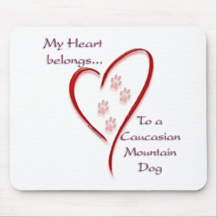 Caucasian Mountain Dog Heart Belongs Mouse Pad