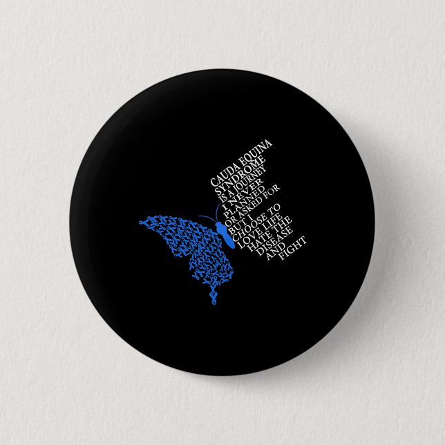 Cauda Equina Syndrome Warrior  6 Cm Round Badge (Front)