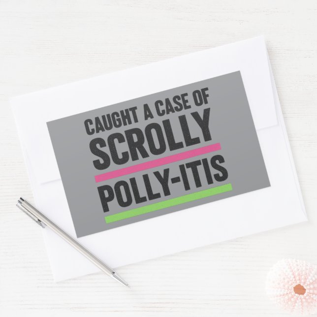 Caught a Case of Scrolly Polly-Itis Sticker (Envelope)