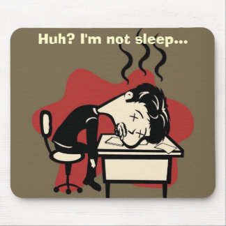 Caught Sleeping Mouse Pad