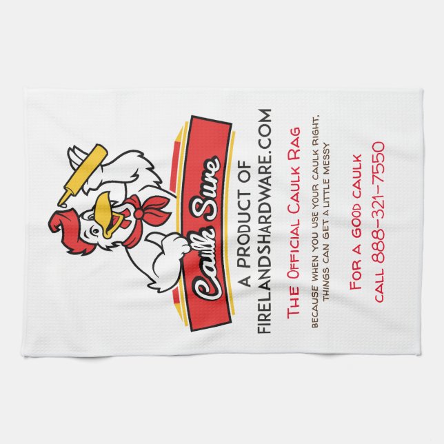 Caulk Rag by Caulk Sure Tea Towel (Horizontal)