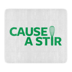 Cause a Stir Cutting Board