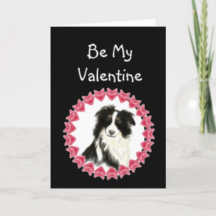 Cause I Woof Love You Border Collie Valentine Holiday Card