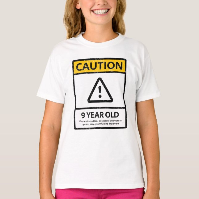CAUTION 9 Year Old 9th Birthday Gift Sweatshirt T-Shirt (Front)