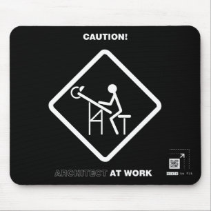 Caution Architect at Work Mouse Pad