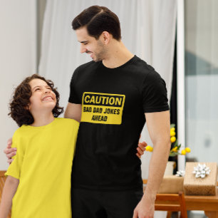 Caution Bad Dad Jokes Customisable T-Shirt