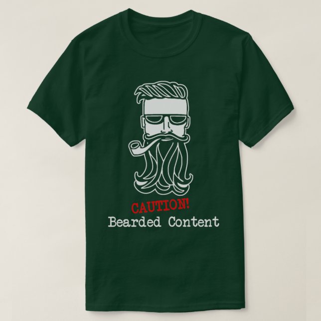 Caution Bearded Content Funny Beard and Moustache  T-Shirt (Design Front)