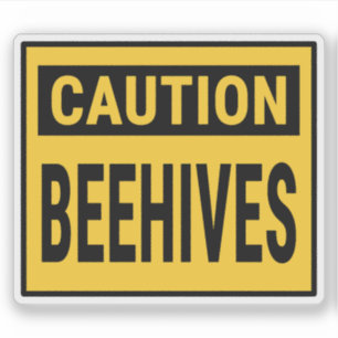 Caution Beehives
