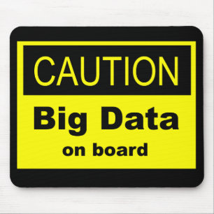 Caution Big Data On Board Mouse Pad