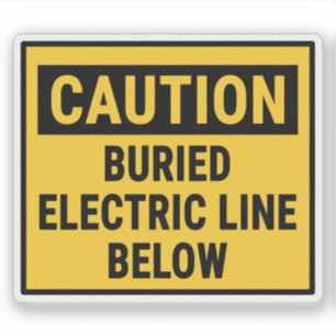 Caution Buried Electric Line Below