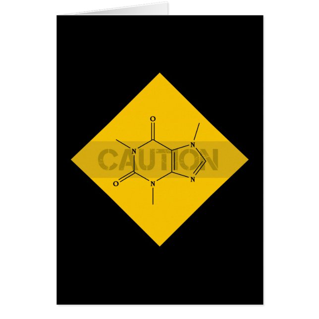 Caution: Caffeine (Front)