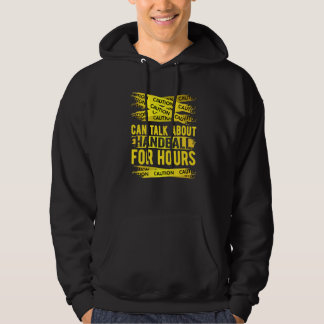 Caution Can Talk About Handball For Hours Hoodie