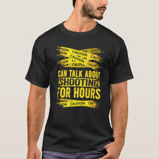 Caution Can Talk About Shoooting For Hours Premium T-Shirt