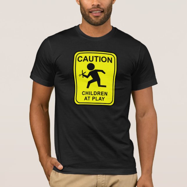 Caution Children at Play - running with scissors T-Shirt (Front)