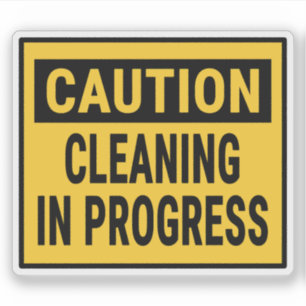 Caution Cleaning in Progress